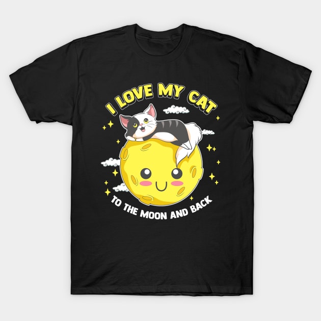 I Love My Cat To The Moon And Back Cute Kitten T-Shirt by theperfectpresents